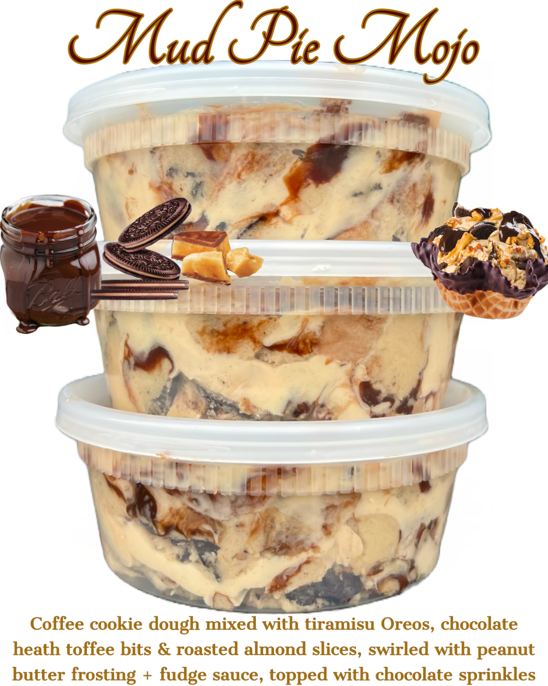 Mud Pie Mojo