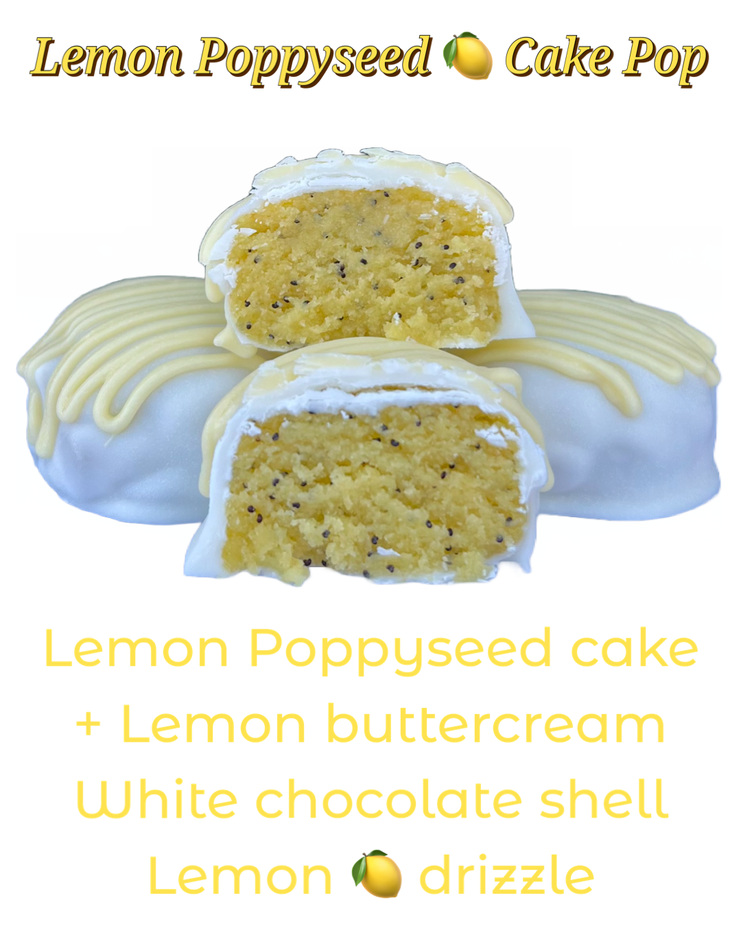 Lemon 🍋 Poppyseed cake pop